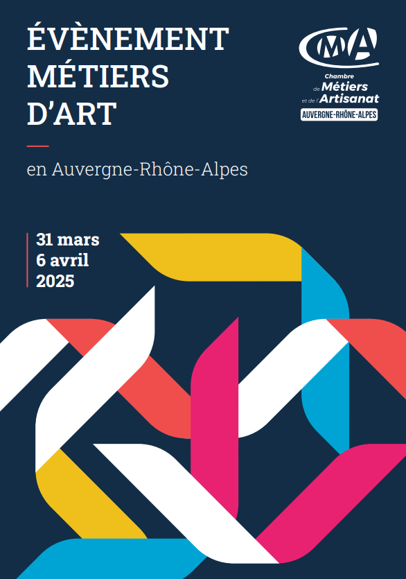 Du 31 mars au 6 avril : une semaine pour découvrir les métiers d’art en Auvergne-Rhône-Alpes !
