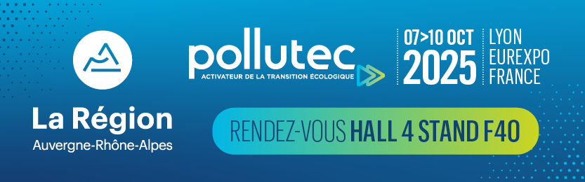 Rendez-vous sur Pollutec 2025 avec la Région Auvergne-Rhône-Alpes